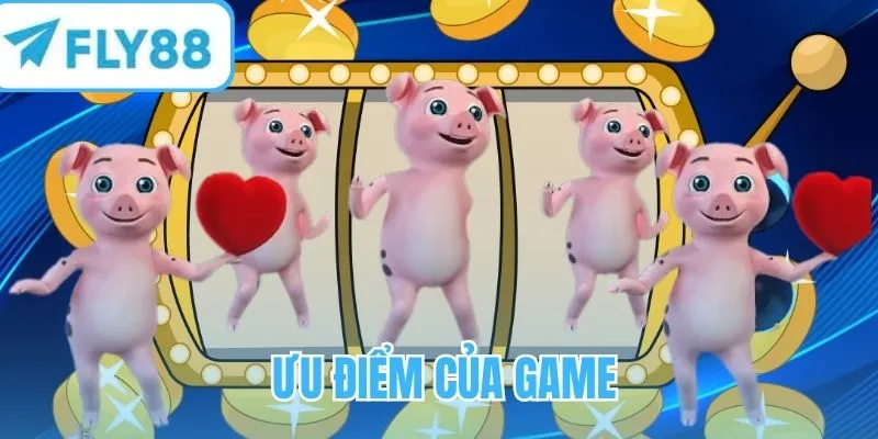 Ưu điểm của Nổ Hũ Heo Disco