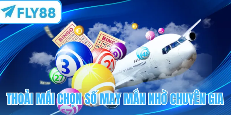 Thoải mái chọn số may mắn nhờ chuyên gia